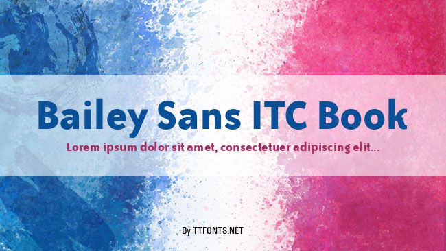 Bailey Sans ITC Book example